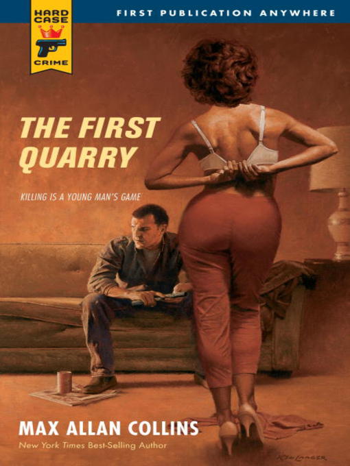 Title details for The First Quarry by Max Allan Collins - Available